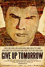 Give Up Tomorrow (2011) Free Movie M4ufree