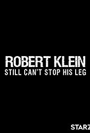 Robert Klein Still Cant Stop His Leg (2016) Free Movie