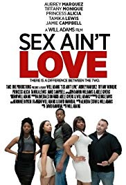 Sex Aint Love (2014) Free Movie M4ufree