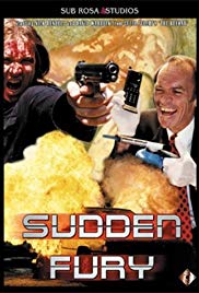 Sudden Fury (1997) Free Movie