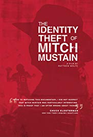 The Identity Theft of Mitch Mustain (2013) Free Movie