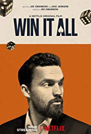 Win It All (2017) Free Movie