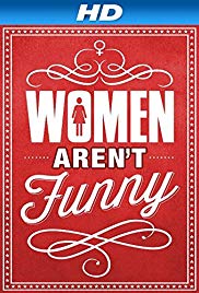 Women Arent Funny (2014) M4uHD Free Movie