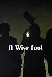 A Wise Fool (2015) Free Movie M4ufree