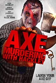 Axe Murdering with Hackley (2016) Free Movie