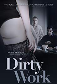 Dirty Work (2018) Free Movie M4ufree