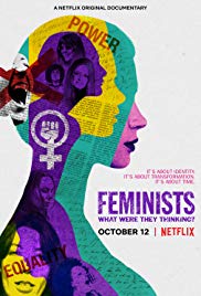 Feminists: What Were They Thinking? (2018) M4uHD Free Movie