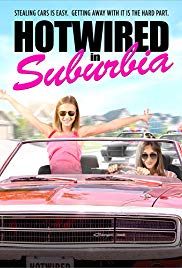 Hotwired in Suburbia (2018) M4uHD Free Movie