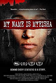 My Name Is Myeisha (2018) Free Movie M4ufree