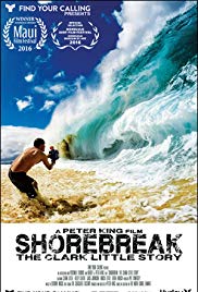Shorebreak: The Clark Little Story (2016) Free Movie M4ufree
