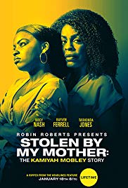 Stolen by My Mother: The Kamiyah Mobley Story (2020) M4uHD Free Movie