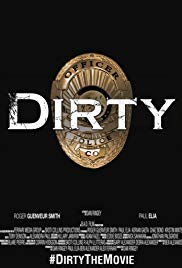 Dirty (2016) Free Movie M4ufree