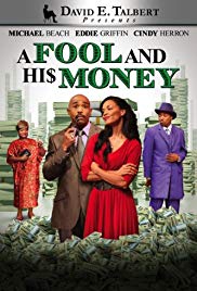 David E. Talbert Presents: A Fool and His Money (2012) M4uHD Free Movie