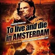 To Live and Die in Amsterdam (2016) Free Movie