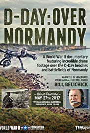 DDay: Over Normandy Narrated by Bill Belichick (2017) M4uHD Free Movie
