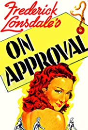 On Approval (1944) Free Movie