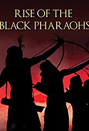 The Rise of the Black Pharaohs (2014) Free Movie